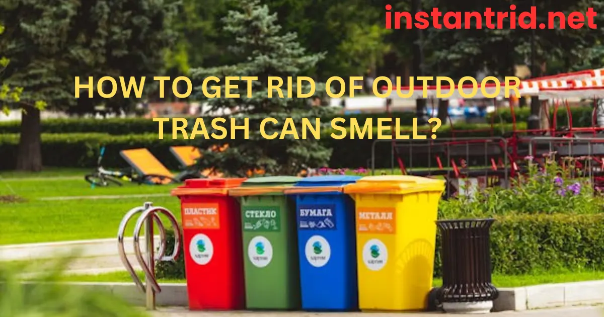 how to get rid of outdoor trash can smell